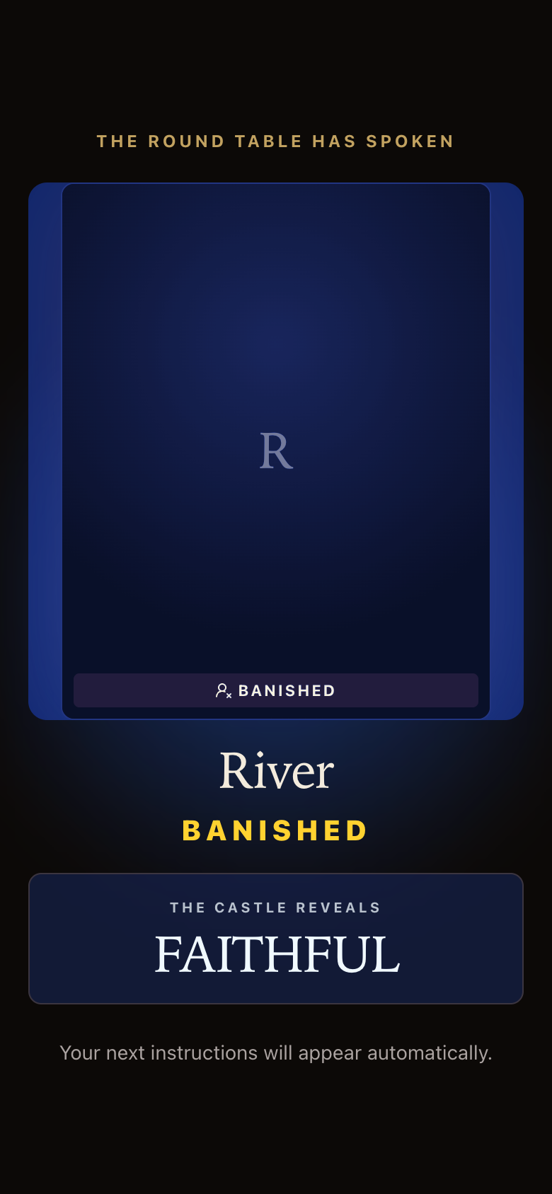 Banishment result for fictional demonstration player River revealing a Faithful role